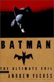 Batman: The Ultimate Evil (Andrew Vachss)